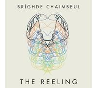 Brighde Chaimbeul - The Reeling