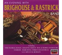 Brighouse & Rastrick Band - An Evening With