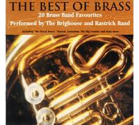 Brighouse & Rastrick - Best of Brass