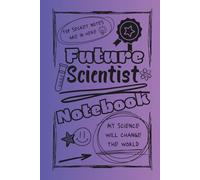 Bright and Colorful Future Scientist Hardback Lined Notebook (Pink/Black): A great gift for friends, family, students, collegues and loved ones who are training to become the scientists of tomorrow