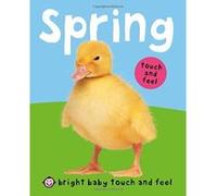 Bright Baby Touch and Feel Spring Priddy, Roger (Auteur)