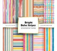 Bright Boho Stripes Scrapbook Paper: Colorful Summer Craft Paper Pad for Scrapbooking, Mixed Media, Decoupage, Junk Journals & Paper Crafts