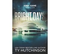 Bright Days: DarkBright Trilogy Book 2