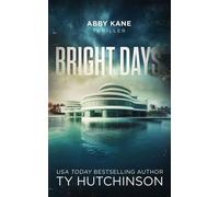 Bright Days DarkBright Trilogy Book 2 - Ty Hutchinson - Gangkruptcy Press - ebook (ePub) - Livre