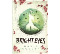 Bright Eyes: A Kunoichi Tale