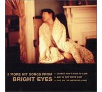 Bright Eyes - Lover I Don't Have to Love
