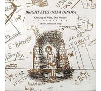 Bright Eyes - One Jug of Wine Two Vessels