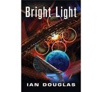 Bright Light by Ian Douglas Paperback Book Inconnu (Auteur)
