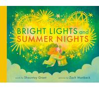 Bright Lights and Summer Nights