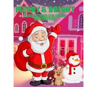 Bright & Merry: A Christmas coloring adventure