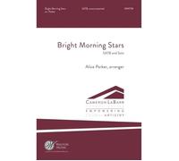Bright Morning Stars / Choral Score
