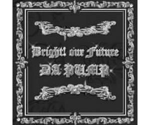 Bright Our Future(CD+DVD) [Import]