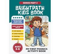 Bright Path Kids Book: My First Phonics Activity Book for Kids Ages 3-6