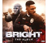 Bright: The Album [Explicit] by Bright: The Album [Audio CD] NEUF