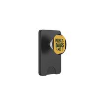 Bright What Bugs Me pour Adultes et Enfants PopSockets PopWallet pour MagSafe