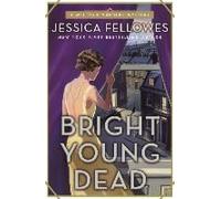 Bright Young Dead