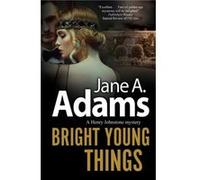 Bright Young Things by Jane A. Adams Jane A. Adams (Auteur)