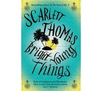 Bright Young Things Thomas, Scarlett (Auteur)