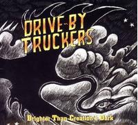 Brighter Than Creation's Dark [Digipak] by Drive by Truckers [Audio CD] NEUF