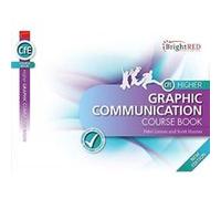 BrightRED Course Book CfE Higher Graphic Communication New Edition by Linton Hunter Linton Hunter (Auteur)