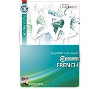 BrightRED Study Guide CfE Higher French - [Version Originale] Inconnu (Auteur)