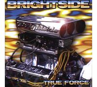 Brightside - True Force [Import]