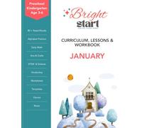 BrightStart January Curriculum, Lessons & Workbook for Preschool and Kindergarten Ages 3-6: Winter Lesson Plans, Read-Alouds, STEM Science, Alphabet ... Worksheets, Templates & Video Tutorials
