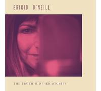 Brigid O'Neill - The Truth & Other Stories [VINYL]