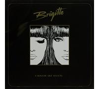 Brigitte – A Bouche Que Veux Tu – Import allemand