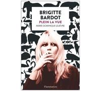 Brigitte Bardot - Plein La Vue
