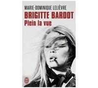 Brigitte Bardot - Plein La Vue