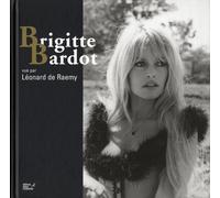Brigitte Bardot vue par Léonard de Raemy