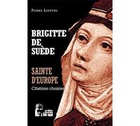 Brigitte De Suède - Sainte D'europe - L5067 - Citations Choisies
