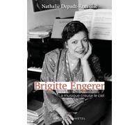 Brigitte Engerer: La musique creuse le ciel