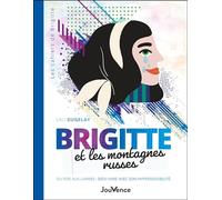 Brigitte et les montagnes russes: Du rire aux larmes : bien vivre avec son hypersensibilité