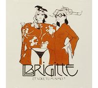 Brigitte - Et Vous Tu M'aimes [Import]