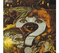 Brigitte Fontaine est...