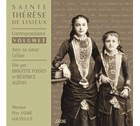 Fossey - Sainte Thérèse De Lisieux : Correspondance/Vol.3