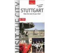 Brigitte Hintzen-Bohlen Visit the City - Stuttgart (3 Days In) (Poche) 3 Days In