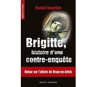Brigitte, histoire d'une contre-enquête