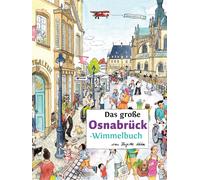 Brigitte Kuka Roland Sie Das große OSNABRÜCK-Wimmelbuch (Städte-Wimmelbü (Poche)