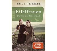 Brigitte Riebe Eifelfrauen: Der Ruf der Nachtigall: historischer Roman (Poche)