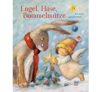 Brigitte Weninger Miriam Co Engel, Hase, Bommelmütze: 24 Adventsgeschic (Relié)
