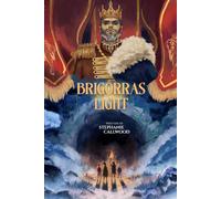 Brigorras Light: The Journey Into Arden's Cave
