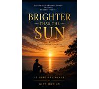 Brigther Than The Sun: My Divine Breath