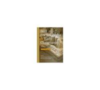 Brill Encyclopedia Of Early Christianity, Volume 4 (Isi - Ori)