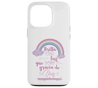 Brilla con esa luz que solo la gracia de Dios es capaz Coque pour iPhone 13 Pro