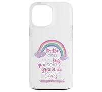 Brilla con esa luz que solo la gracia de Dios es capaz Coque pour iPhone 13 Pro Max