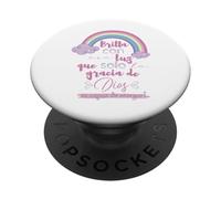 Brilla con esa luz que solo la gracia de Dios es capaz PopSockets PopGrip Adhésif
