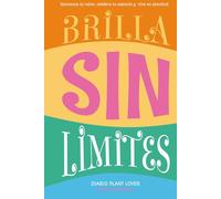 Brilla sin limites: Reconoce tu valor, celebra tu esencia y vive en plenitud. Diario Plant Lover Edición Verano